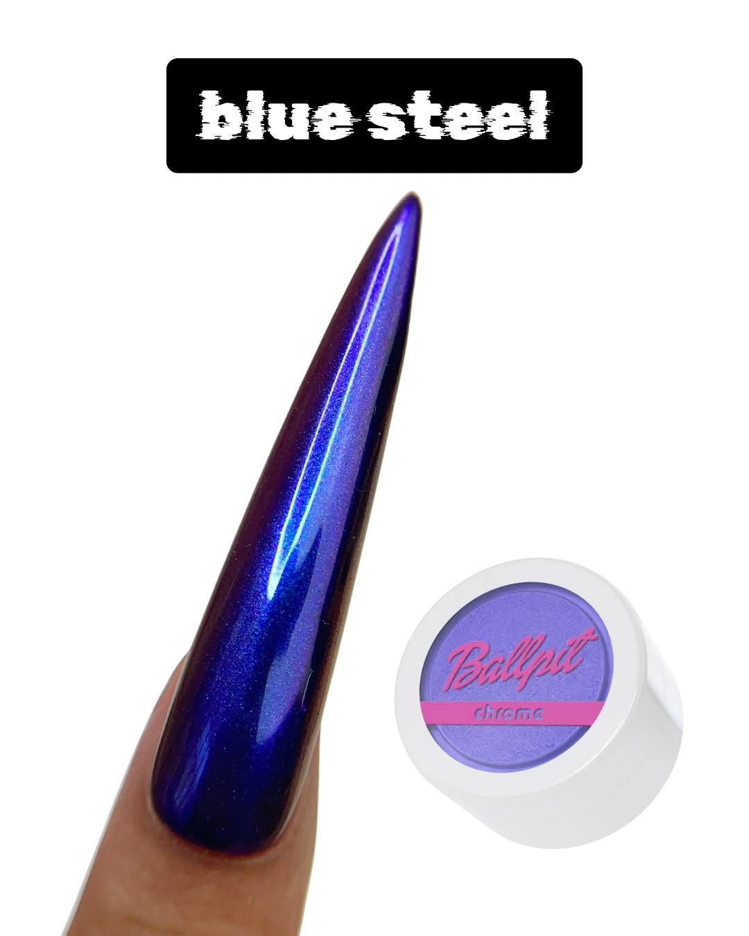 Blue Steel - Chrome Powder