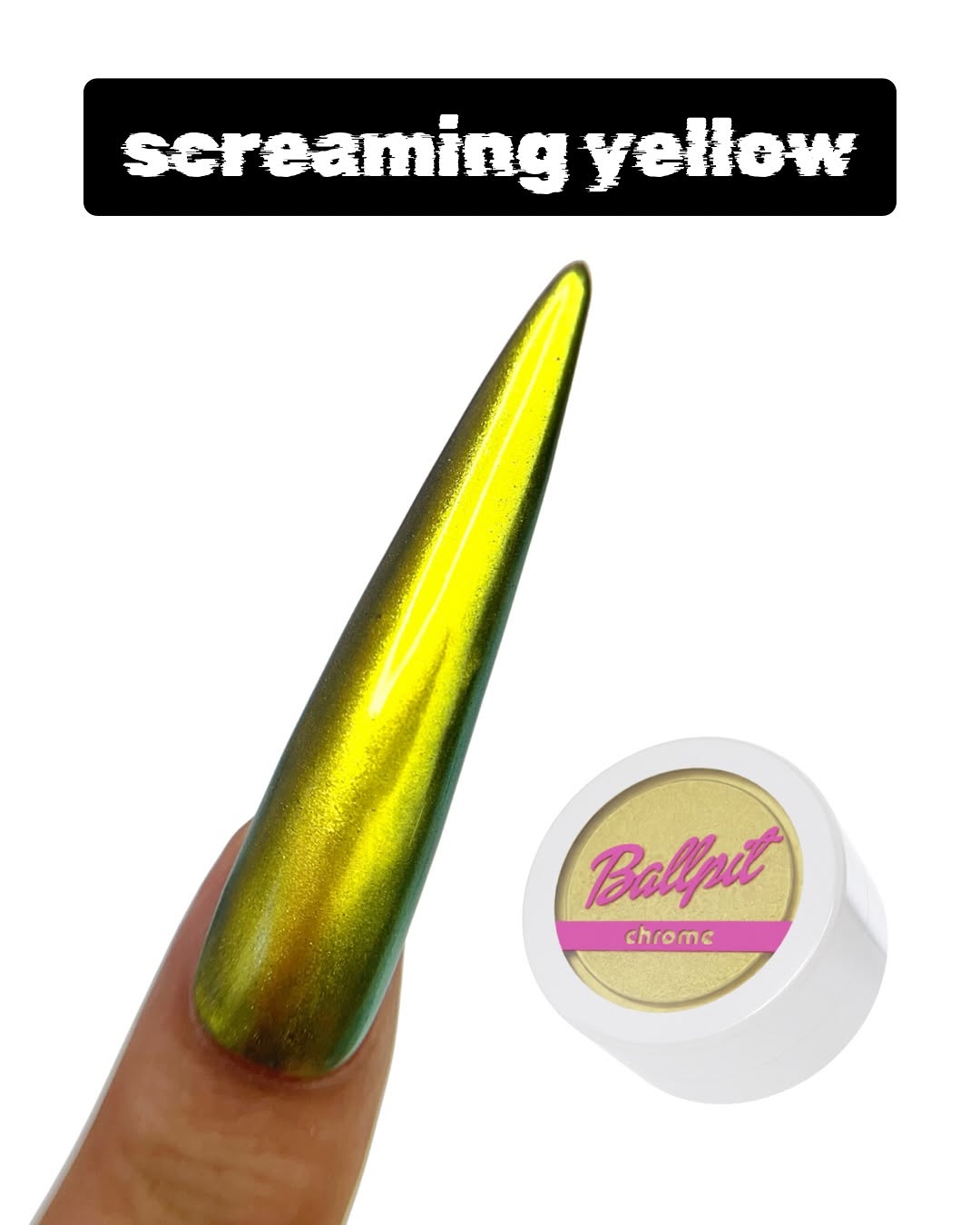 Screaming Yellow - Chrome Powder
